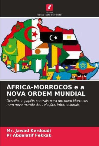 ÁFRICA-MORROCOS e a NOVA ORDEM MUNDIAL