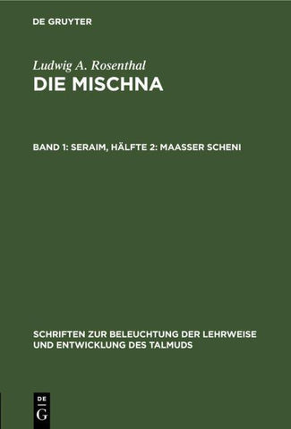 Seraim, Hälfte 2: Maasser scheni