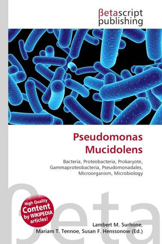 Pseudomonas Mucidolens