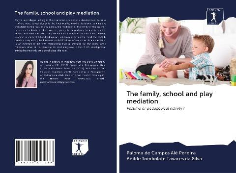 The family, school and play mediation