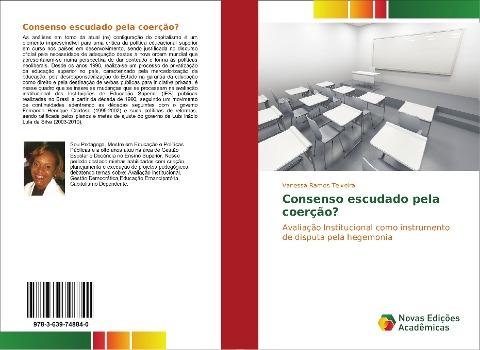 Consenso escudado pela coerção?