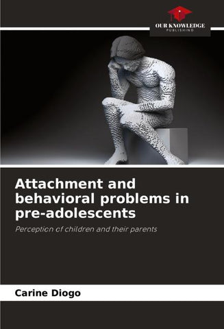 Attachment and behavioral problems in pre-adolescents