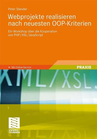 Webprojekte realisieren nach neuesten OOP-Kriterien