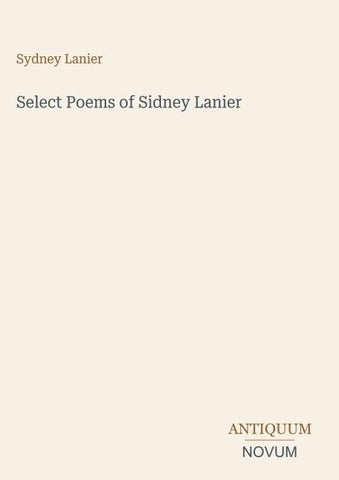 Select Poems of Sidney Lanier