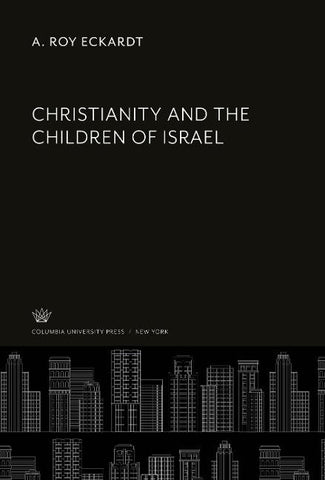 Christianity and the Children of Israel