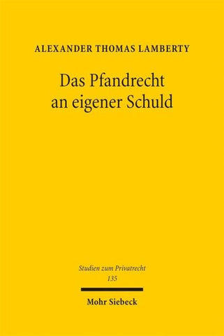 Das Pfandrecht an eigener Schuld
