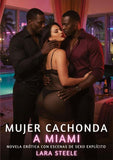 Mujer Cachonda a Miami