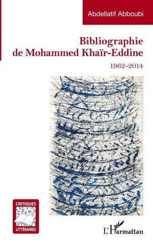Bibliographie de Mohammed Khaïr-Eddine
