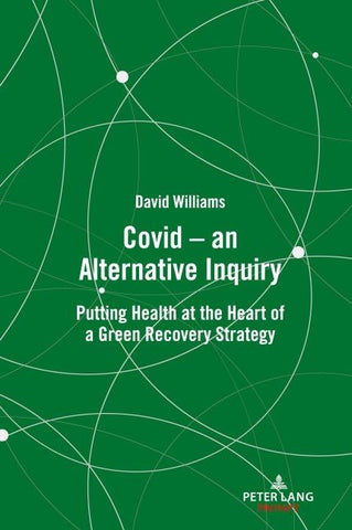 Covid – an Alternative Inquiry