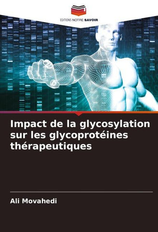 Impact de la glycosylation sur les glycoprotéines thérapeutiques