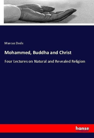 Mohammed, Buddha and Christ