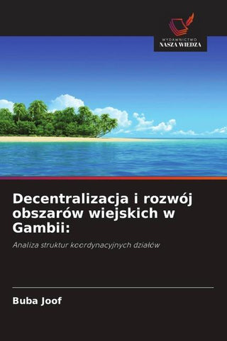 Decentralizacja i rozwój obszarów wiejskich w Gambii: