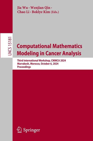 Computational Mathematics Modeling in Cancer Analysis