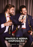 Irmãos à minha Disposição
