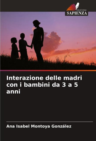 Interazione delle madri con i bambini da 3 a 5 anni