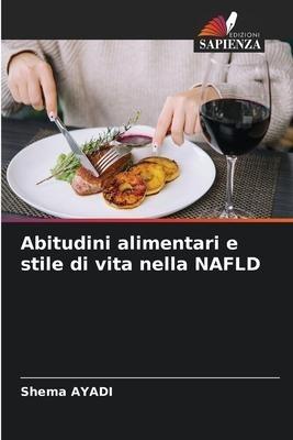 Abitudini alimentari e stile di vita nella NAFLD