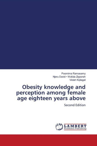 Obesity knowledge and perception among female age eighteen years above