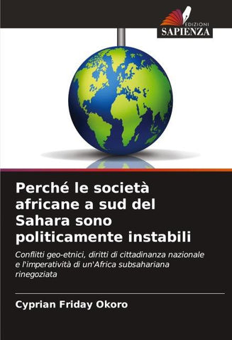Perché le società africane a sud del Sahara sono politicamente instabili