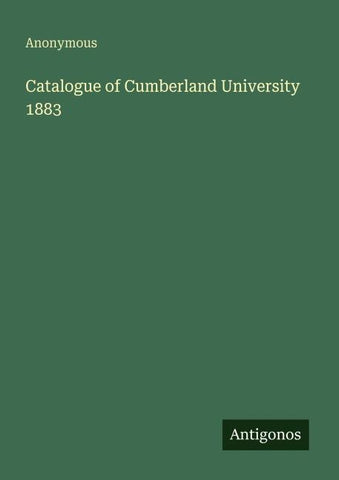 Catalogue of Cumberland University 1883