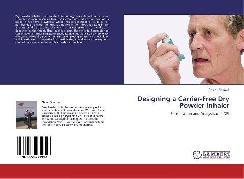 Designing a Carrier-Free Dry Powder Inhaler