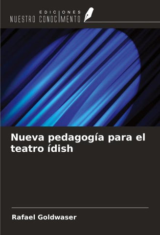 Nueva pedagogía para el teatro ídish