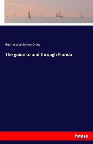 The guide to and through Florida