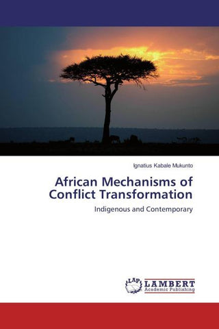 African Mechanisms of Conflict Transformation