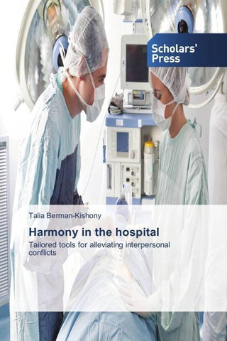 Harmony in the hospital