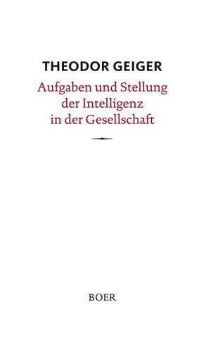 Aufgaben und Stellung der Intelligenz in der Gesellschaft