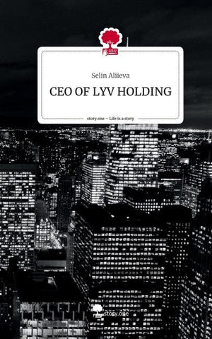 CEO OF LYV HOLDING. Life is a Story - story.one