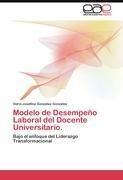 Modelo de Desempeño Laboral del Docente Universitario.