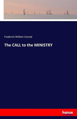 The CALL to the MINISTRY