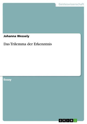 Das Trilemma der Erkenntnis