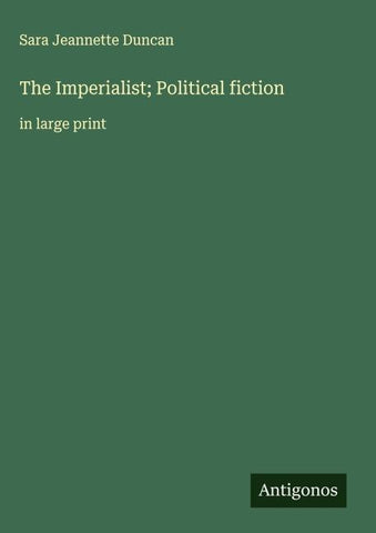 The Imperialist; Political fiction