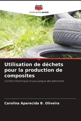 Utilisation de déchets pour la production de composites