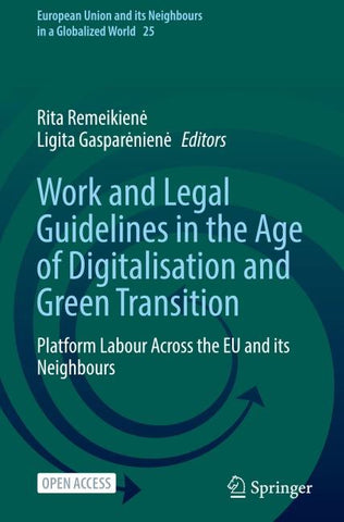 Work and Legal Guidelines in the Age of Digitalisation and Green Transition