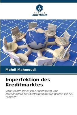 Imperfektion des Kreditmarktes