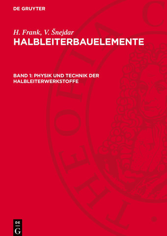 Physik und Technik der Halbleiterwerkstoffe