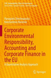 Corporate Environmental Responsibility, Accounting and Corporate Finance in the EU