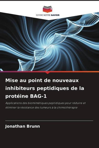 Mise au point de nouveaux inhibiteurs peptidiques de la protéine BAG-1