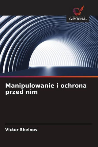 Manipulowanie i ochrona przed nim