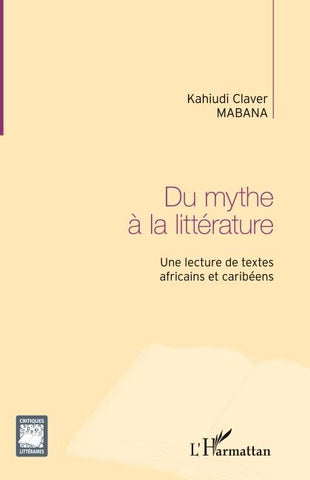 Du mythe à la littérature