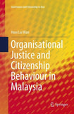 Organisational Justice and Citizenship Behaviour in Malaysia