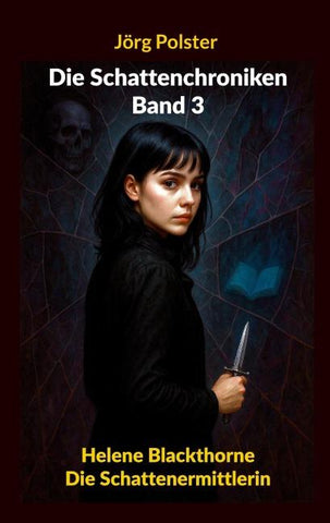 Die Schattenchroniken - Band 3