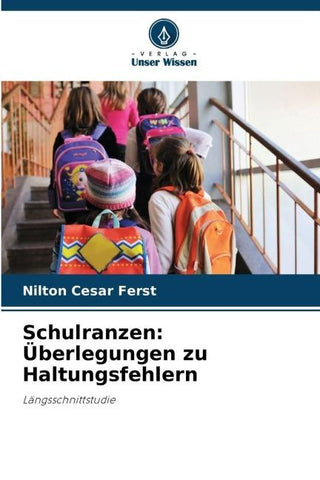 Schulranzen: Überlegungen zu Haltungsfehlern