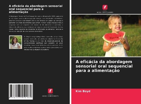 A eficácia da abordagem sensorial oral sequencial para a alimentação