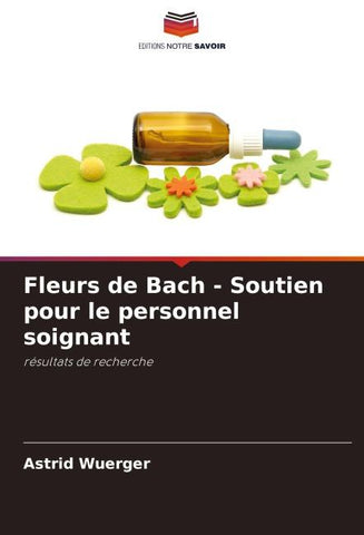 Fleurs de Bach - Soutien pour le personnel soignant