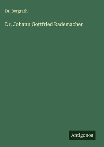 Dr. Johann Gottfried Rademacher