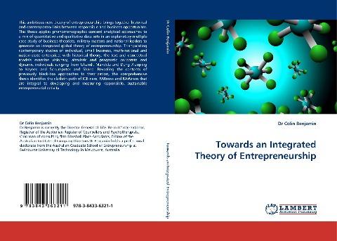 Towards an Integrated Theory of Entrepreneurship