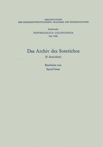 Das Archiv des Soterichos (P. Soterichos)